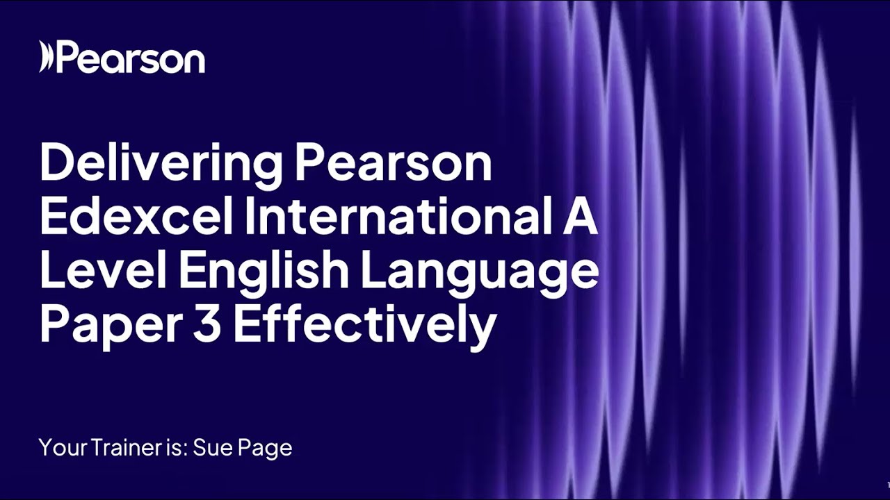 International A Level English Language, Delivery Paper 3 Effectively
