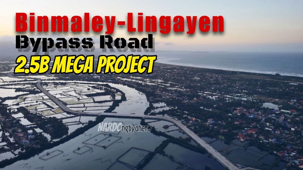 BINMALEY - LINGAYEN BYPASS ROAD | 2025 UPDATE