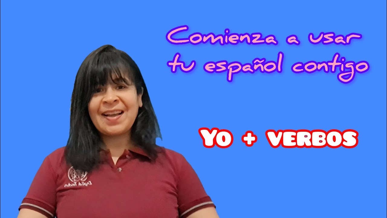 Verbos Regulares e irregulares en español. Comienza a usarlos contigo mismo