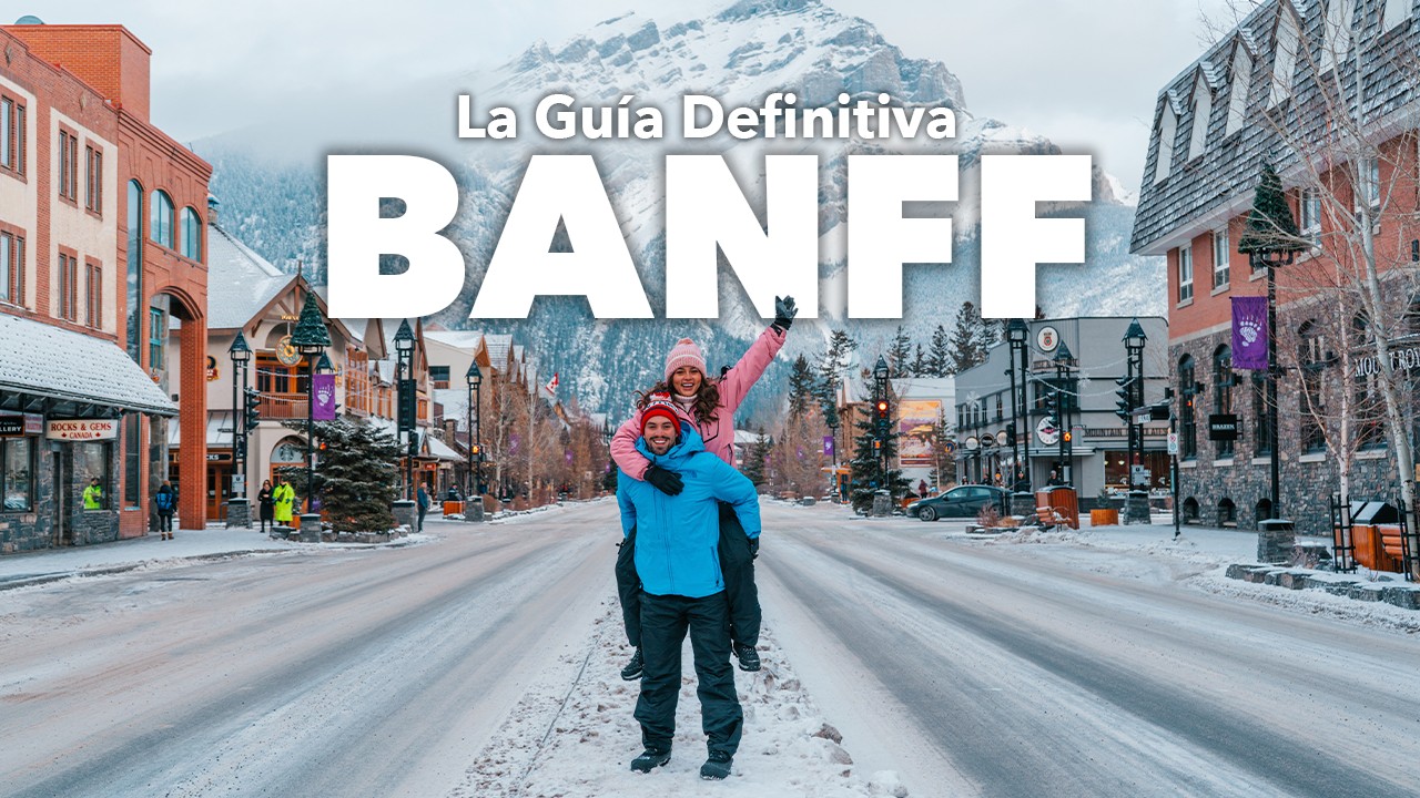 BANFF: La GUÍA DEFINITIVA INVIERNO (Itinerarios, Costos, Fotos, hospedaje, Comida)
