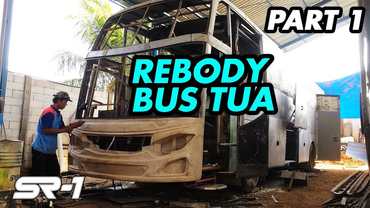 LANGSUNG CANTIK!! PERMAK TOTAL BUS TUA BODY LEGACY SR1 MILIK YHM TRANS | PART1