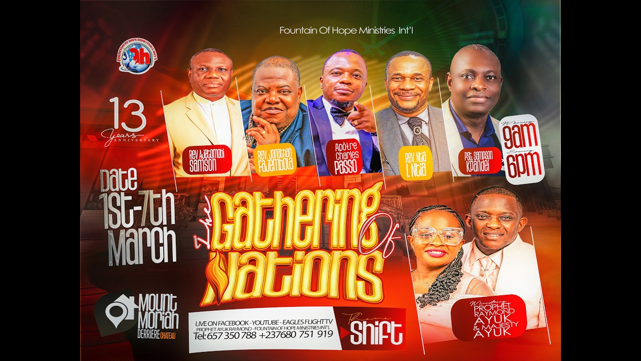 GATHERING OF NATIONS DAY 4 MORNING SESSION WITH Prophet Ayuk Raymond Ayuk. FRIDAY 6TH MARCH 2026.