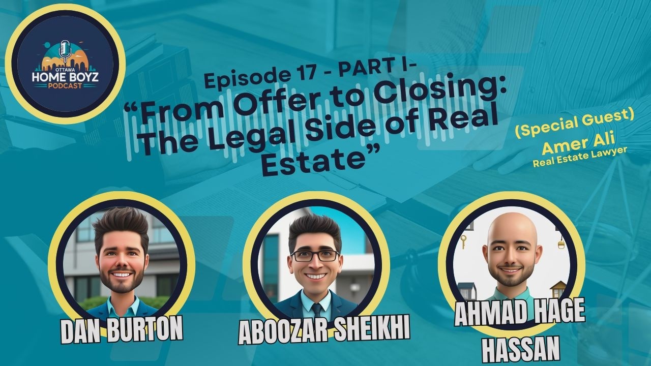 PODCAST - E17 (PART I) - “From Offer to Closing: The Legal Side of Real Estate”