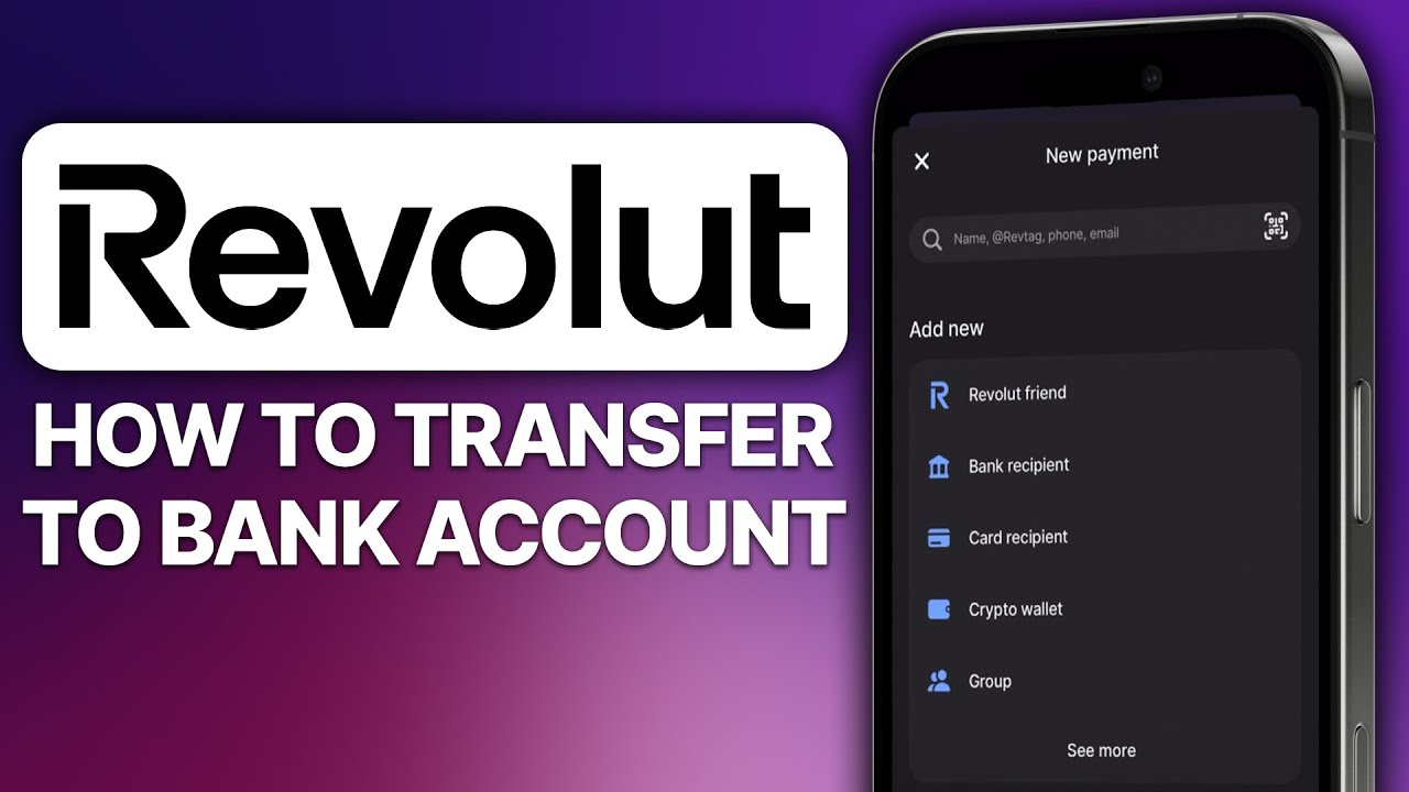 How To Transfer Money To Bank Account From Revolut (2026 Updated Tutorial)