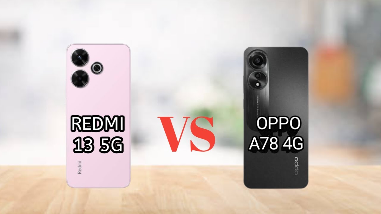 REDMI 13 5G VS OPPO A78 4G