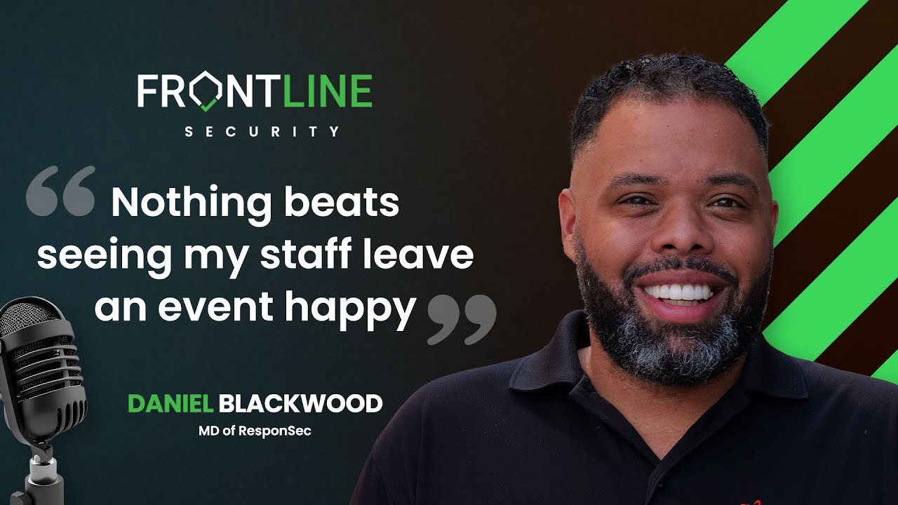 Inside Event Security: How Daniel Blackwood Built ResponSec | Frontline Security Podcast