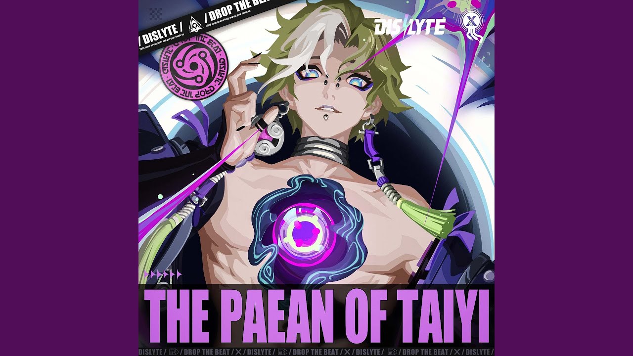 The Paean of TAIYI (feat. ZP大王, Lambda)