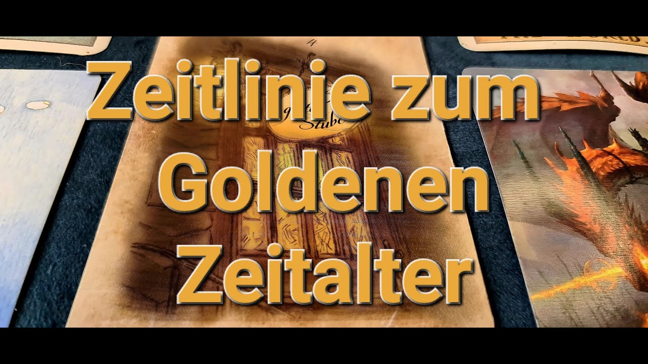 Die Zeitlinie zum Goldenen Zeitalter