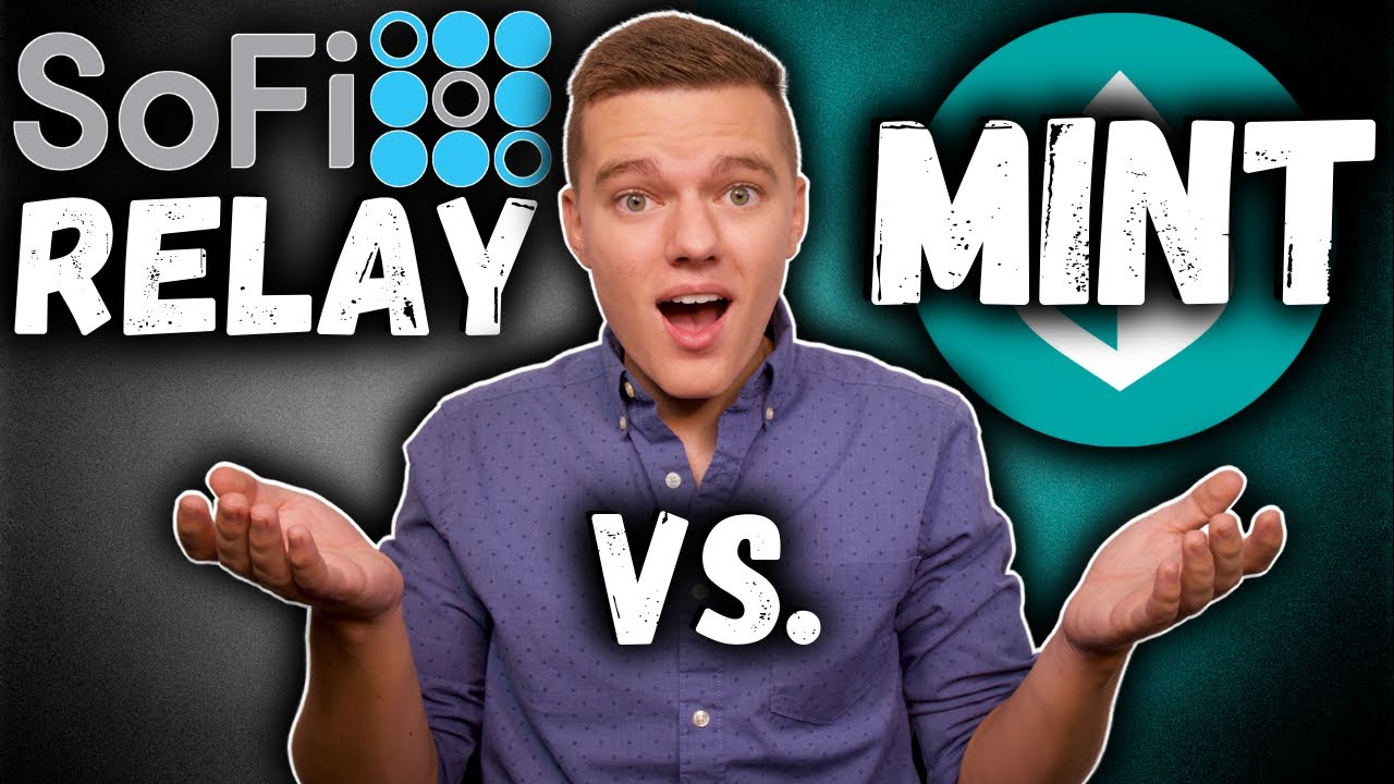 SoFi Relay vs. Mint | Best Budgeting Platform in 2022