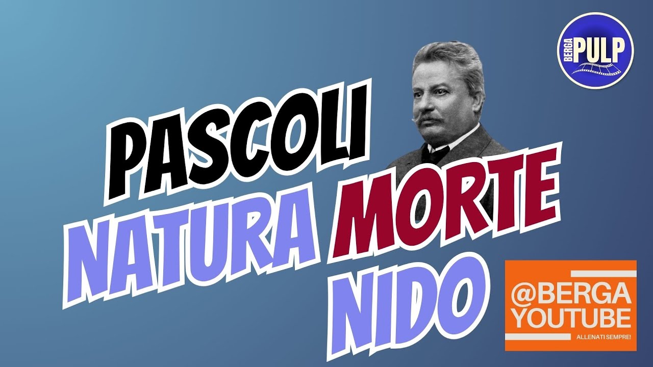 PASCOLI Natura Morte Nido