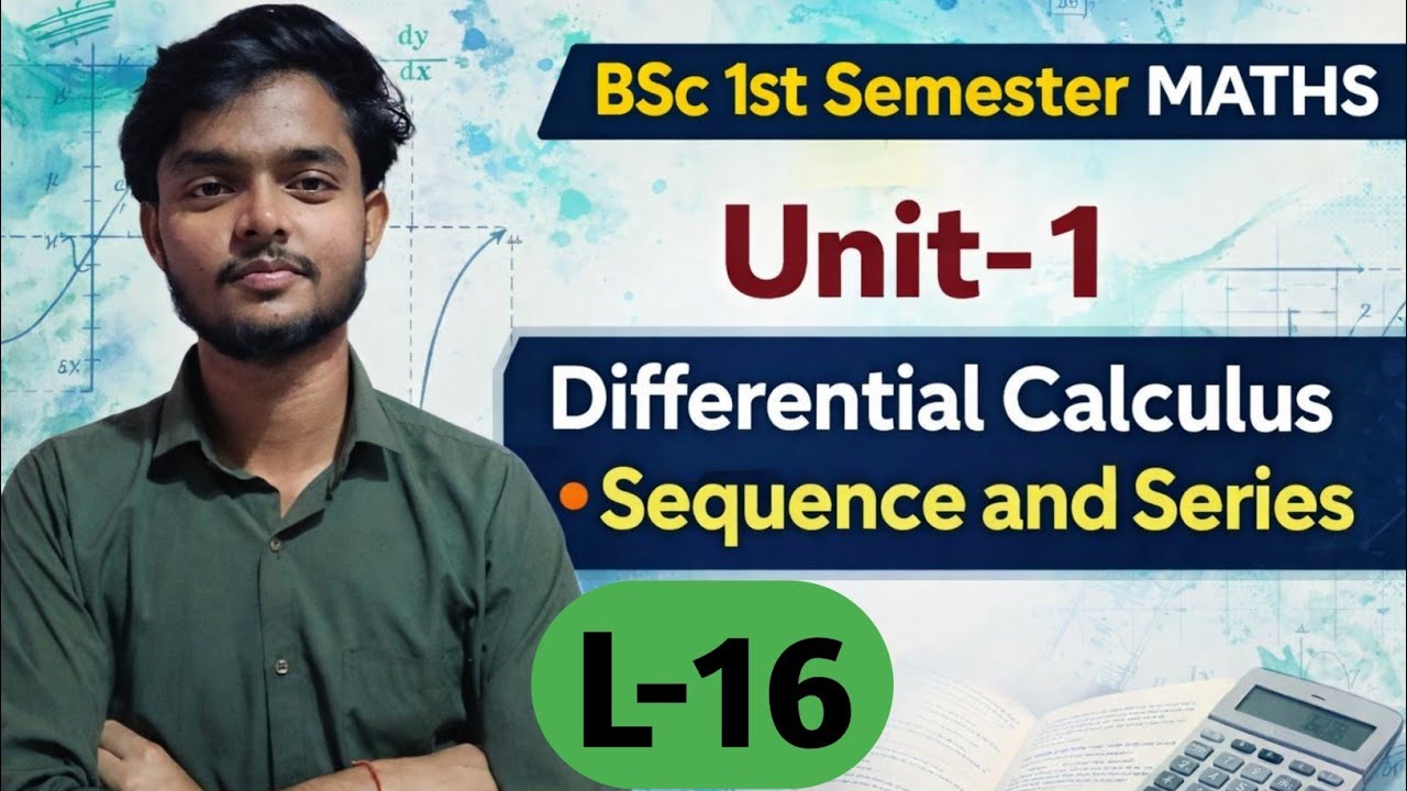 Unit - 1 | Bsc 1st semester mathmatics | Sequence and series | Differential calculus | #mjpru 