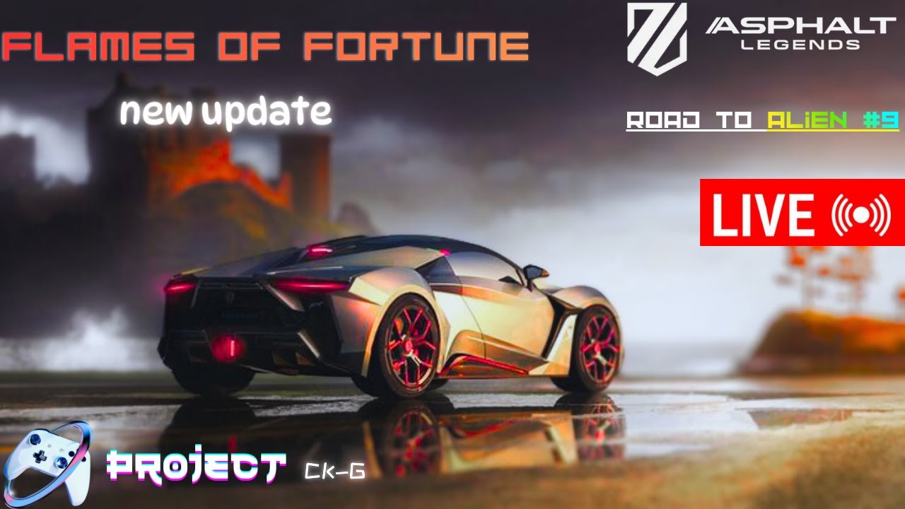 (LIVE) Exploring the NEW Flames of Fortune UPDATE | Asphalt Legends