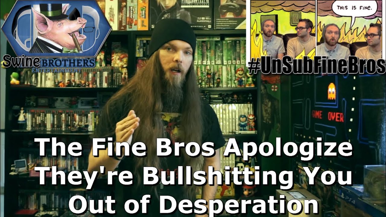 The Fine Bros Apologize - They're Bullshitting You Out of Desperation