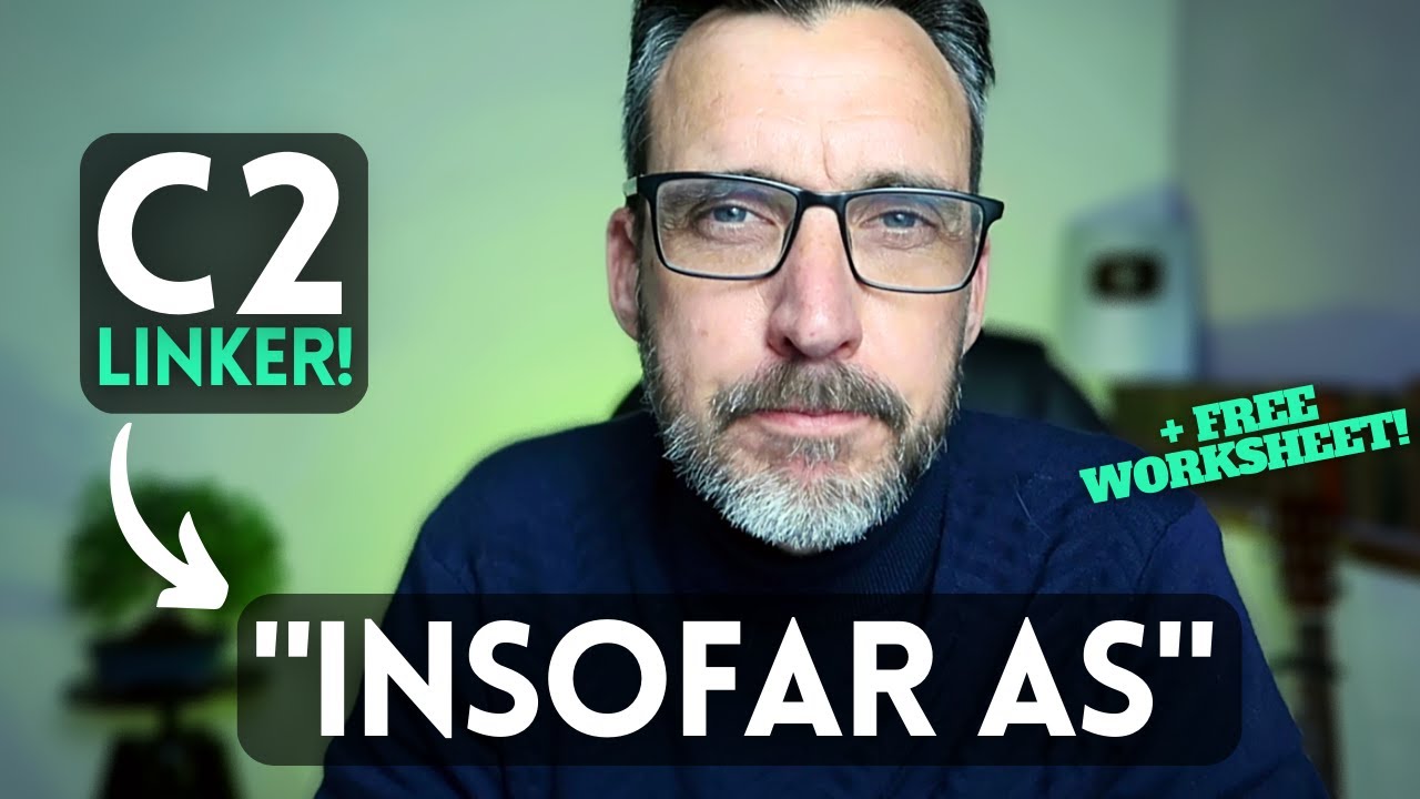 INSOFAR AS: MEANING EXPLAINED WITH EXAMPLES. ADVANCED ENGLISH VOCABULARY C2