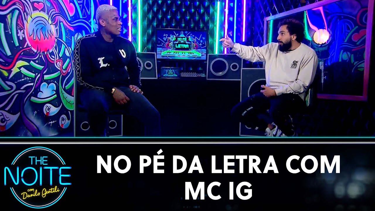 No Pé da Letra com MC IG | The Noite (05/09/22)