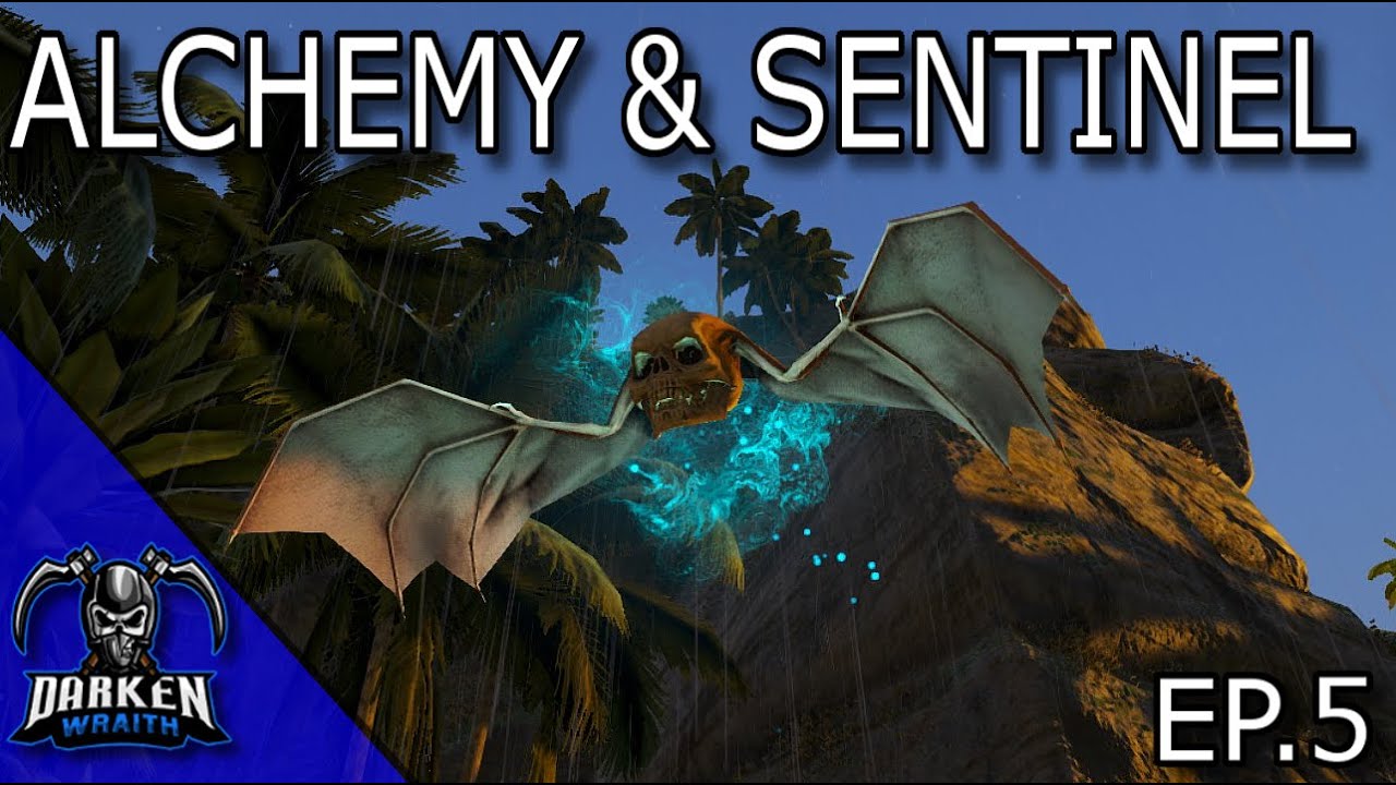 Alchemy & Sentinel | Pyria: Mythos Evolved | | Ark: Survival Evolved | |New Map | S1:Ep5