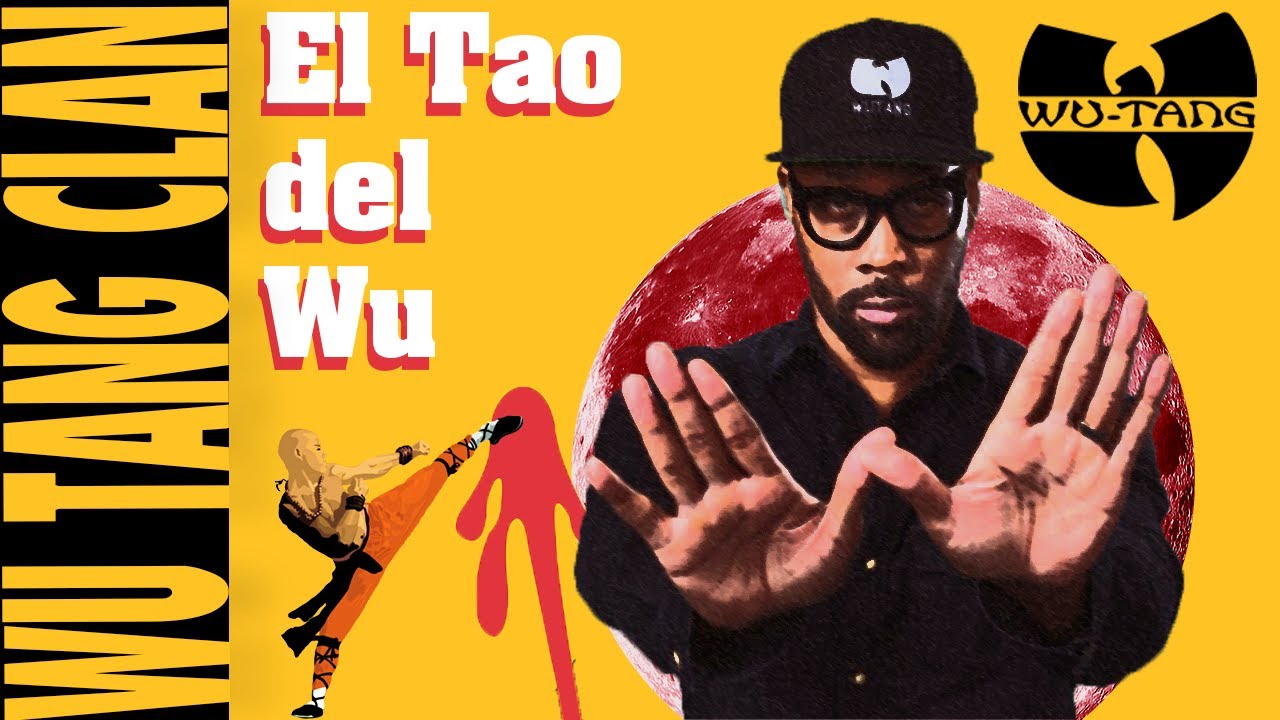 El Tao del Wu | RZA y la filosofia Kung Fu dentro del Wu Tang Clan