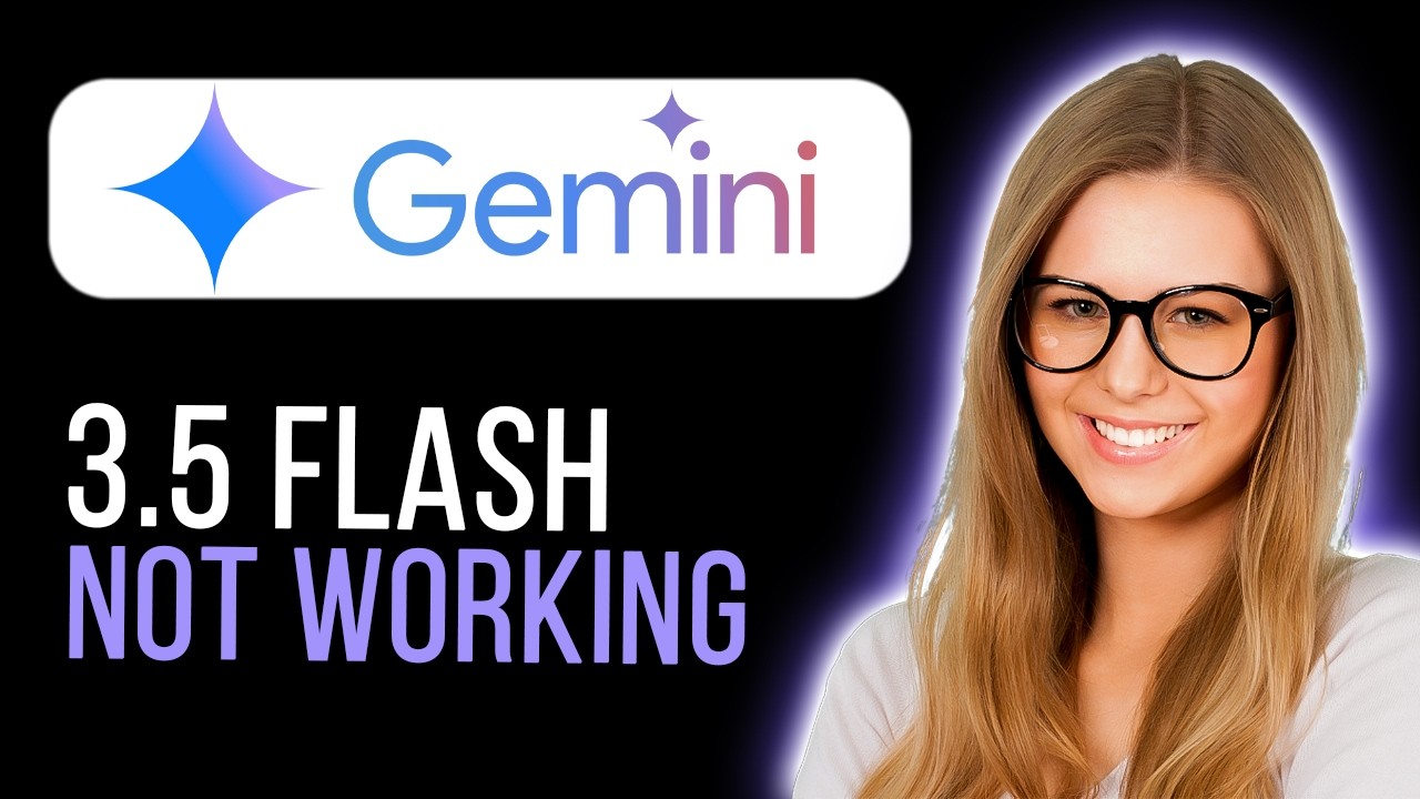 How To Fix Gemini 3.5 Flash Not Working (Step-By-Step Troubleshooting Guide)