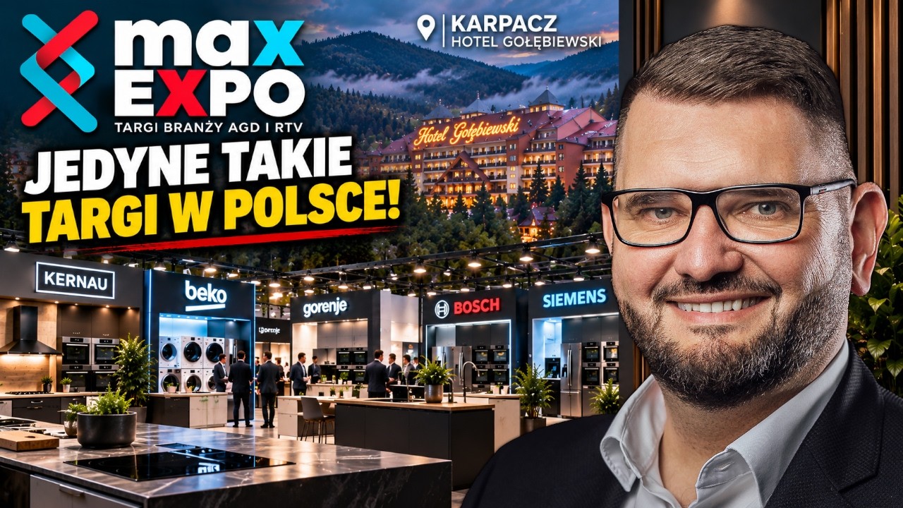 Jedziemy na Max Expo w Karpaczu! 😱 Takich targ&oacute;w AGD jeszcze nie widziałem