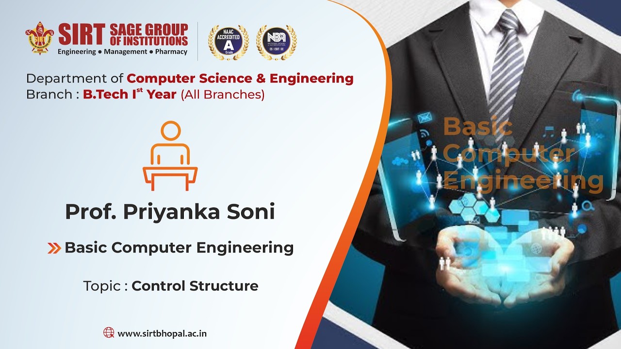 Control Structure | Basic Computer Engineering | SIRT Bhopal | Prof. Priyanka Soni