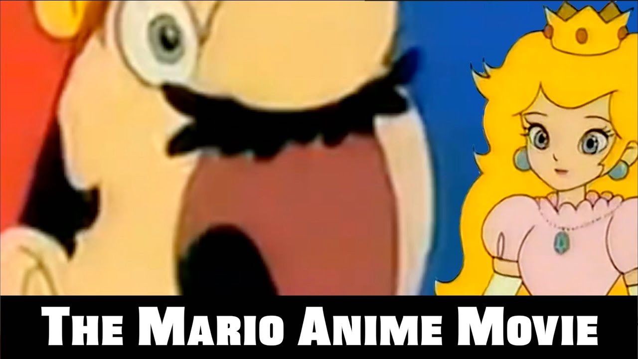 The Mario Anime Movie: Mankind's Greatest Achievement