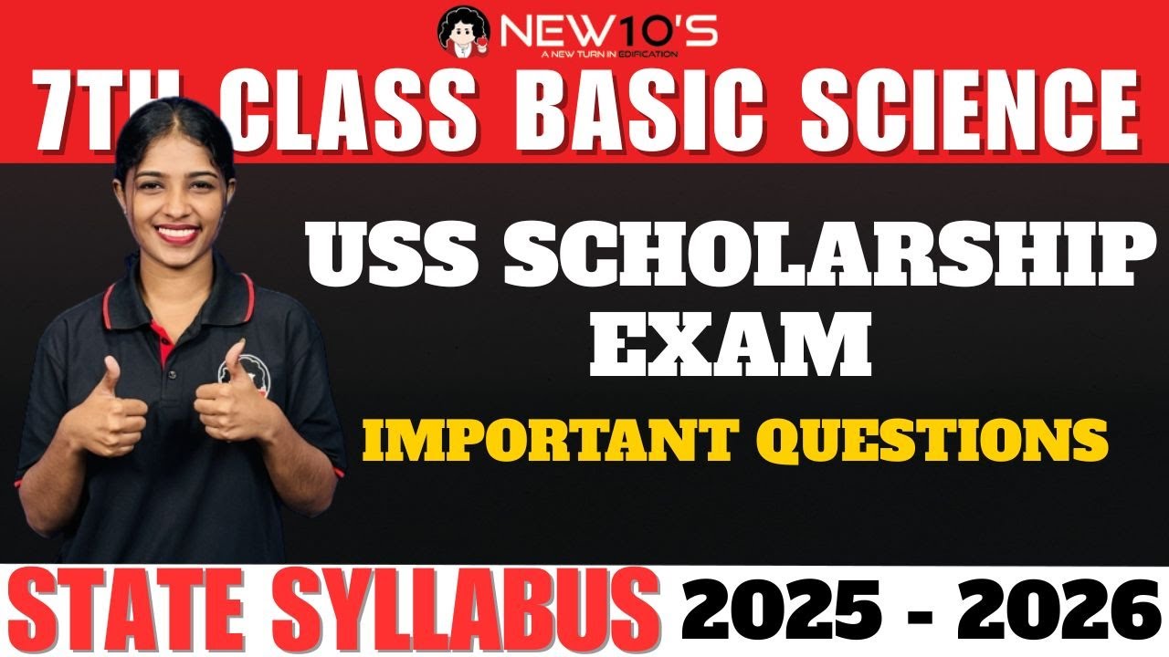 7TH CLASS || BASIC SCIENCE || USS SCHOLARSHIP EXAM || IMPORTANT QUESTIONS || 2025 -26 || NEHA MISS