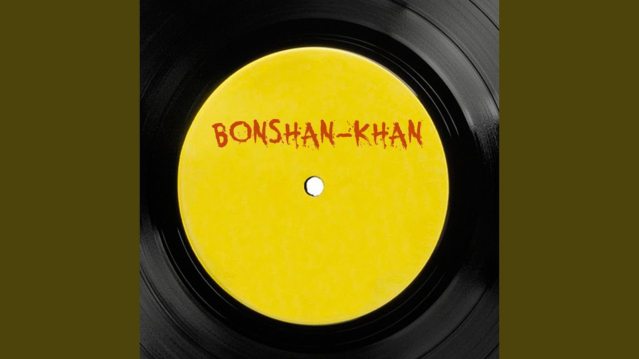 Bonshan-Khan (feat. Alessandro Del Fabbro & Franchino)