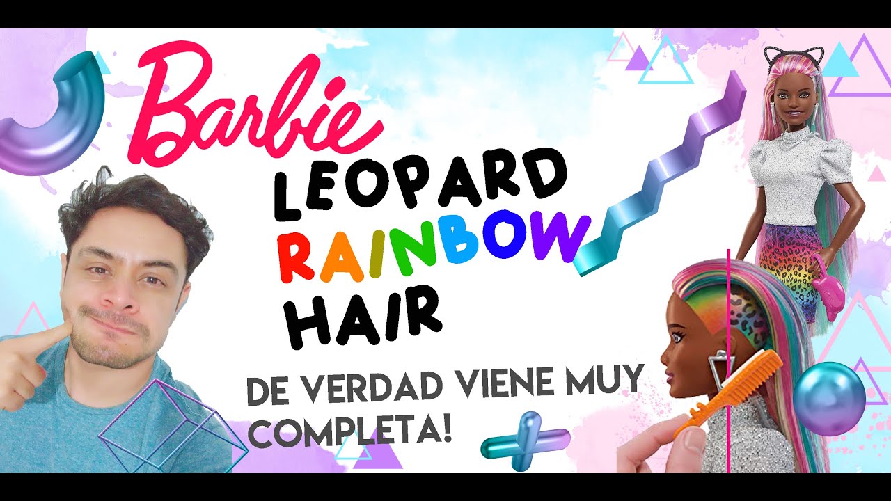 BARBIE 👠 LEOPARD RAINBOW HAIR! 🐆 DE VERDAD ESTA SUPER COMPLETA Y DIVERTIDA! 🌈