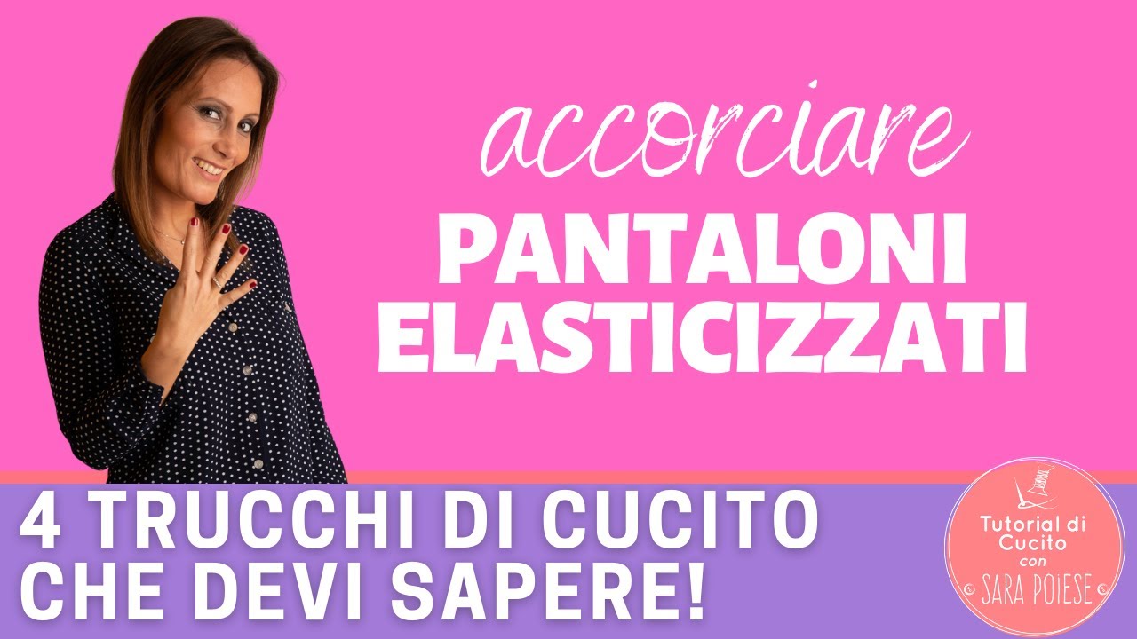 𝗔𝗖𝗖𝗢𝗥𝗖𝗜𝗔𝗥𝗘 ORLO 𝗣𝗔𝗡𝗧𝗔𝗟𝗢𝗡𝗜 𝗘𝗟𝗔𝗦𝗧𝗜𝗖𝗜𝗭𝗭𝗔𝗧𝗜 | trucchi di cucito in sartoria con Sara Poiese