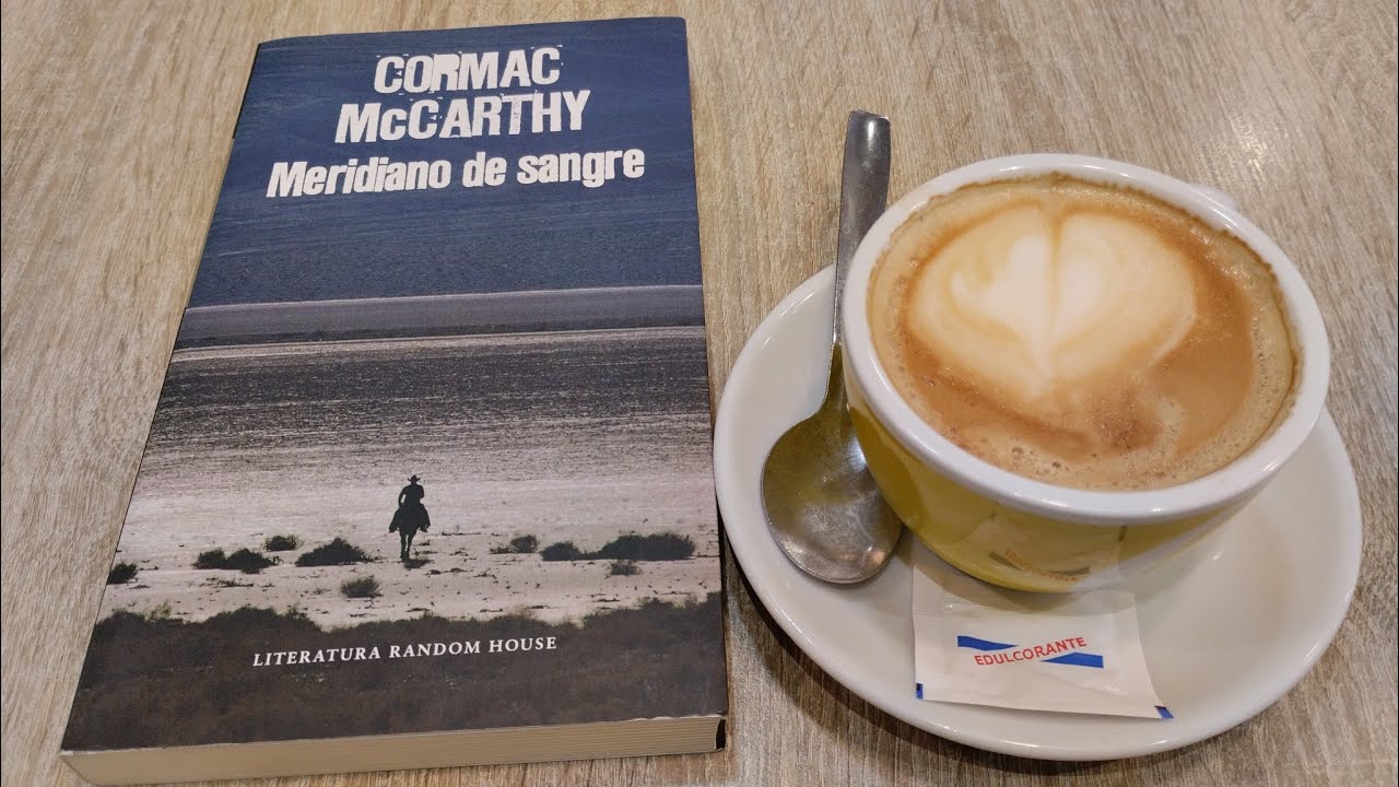 Meridiano de sangre, de Cormac McCarthy (vídeo reseña)