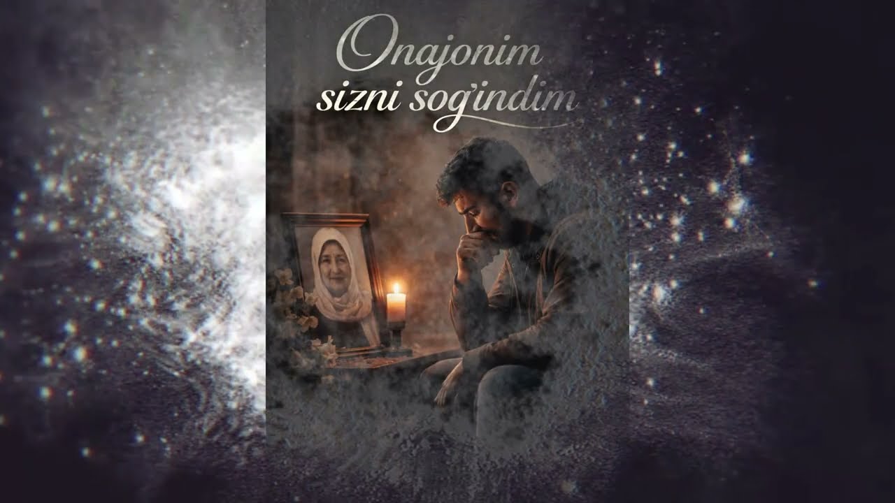 “Onajonim sizni sog‘indim”
