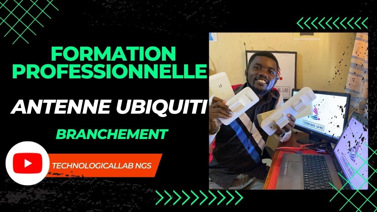 COMMENT EFFECTUER LES BRANCHEMENTS DE L'ANTENNE UBIQUITI