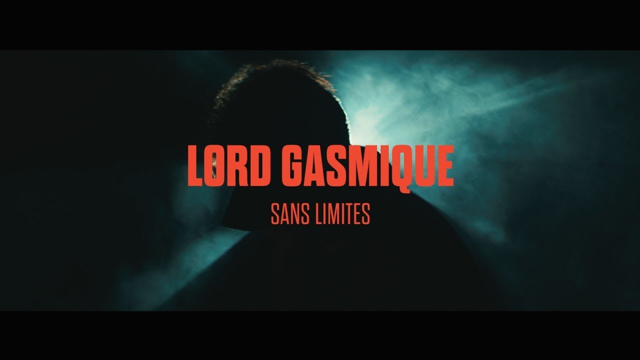 Lord Gasmique - Sans Limites