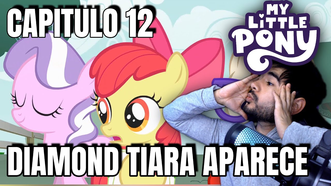 🦄My Little Pony Capitulo 12 Reaccion😱