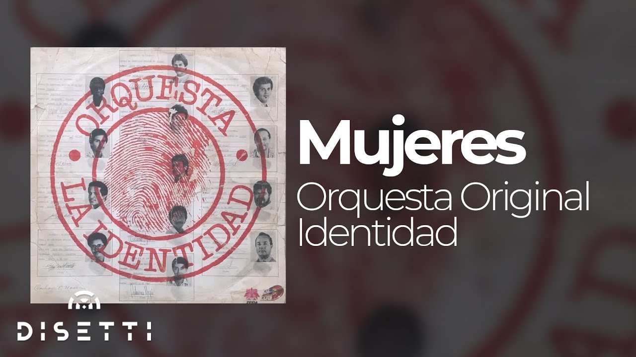 Orquesta La Identidad - Mujeres (Audio Oficial) | Salsa Romántica