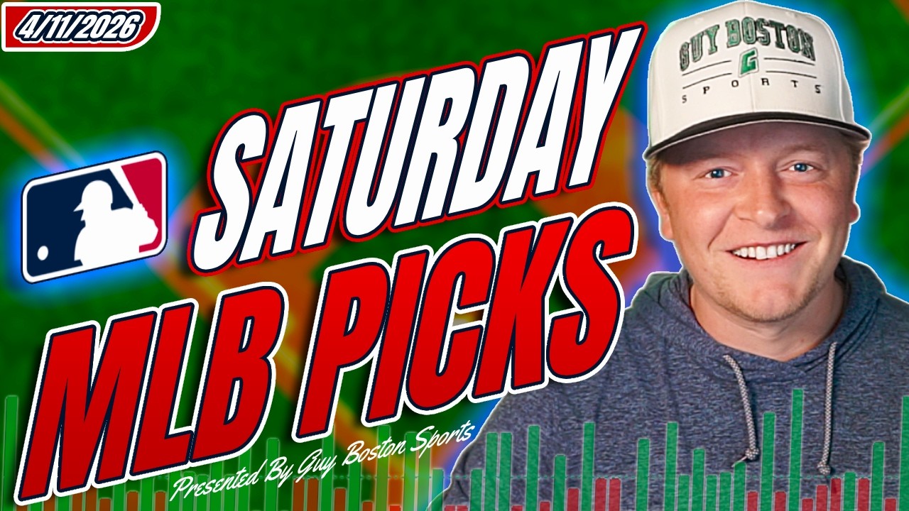 MLB Picks Today Saturday 4/11/2026 | Guy Boston Sports