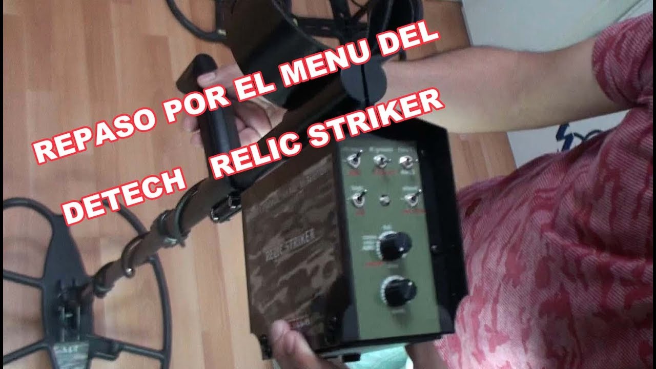 Repasamos el menu del Detector de Metales Relic Striker de Detech
