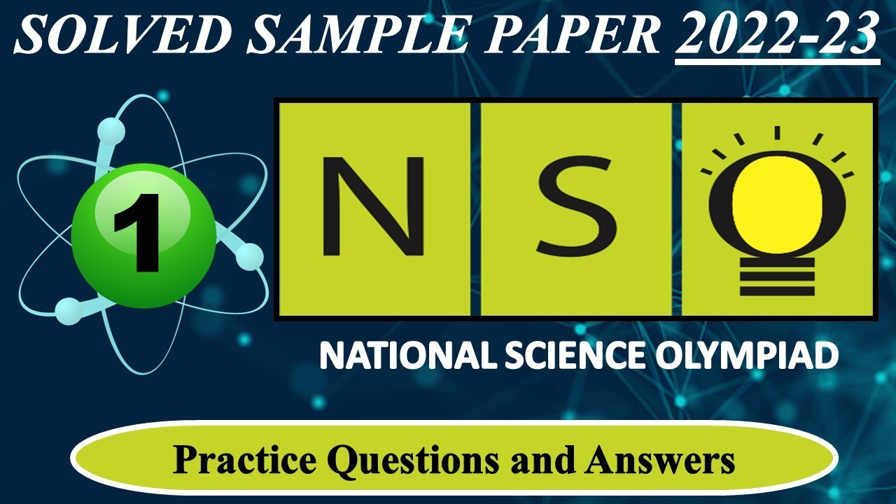 CLASS 1 | NSO 2022-23 | National Science Olympiad Exam | Solved Sample Paper | Olympiad Preparation