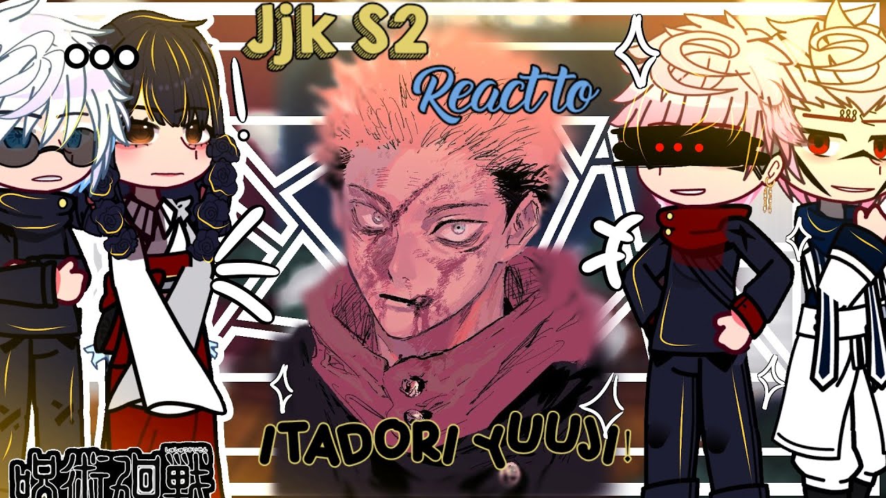 🏮🍃⧼ 𝑷𝒂𝒔𝒕 𝒋𝒖𝒋𝒖𝒕𝒔𝒖 𝒌𝒂𝒊𝒔𝒆𝒏 𝑺𝟐 𝒓𝒆𝒂𝒄𝒕 𝒕𝒐 𝑰𝒕𝒂𝒅𝒐𝒓𝒊 𝒚𝒖𝒖𝒋𝒊! ⧽🍃🐾『 𝑱𝒋𝒌/𝑮𝑪𝑹𝑽 』💗➡︎𝐉𝐣𝐤 𝐑𝐞𝐚𝐜𝐭 𝐭𝐨  𝐈𝐭𝐚𝐝𝐨𝐫𝐢 𝐘𝐮𝐮𝐣𝐢 ✦🍃🏮