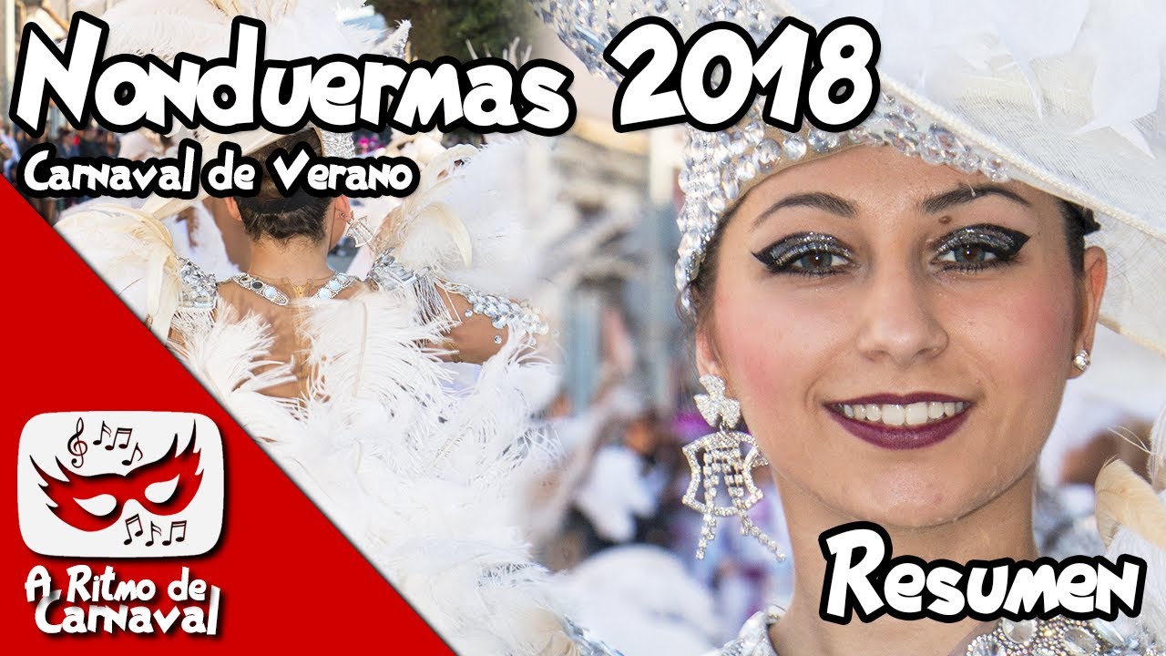 Carnaval de Verano de Nonduermas 2018 - A Ritmo de Carnaval