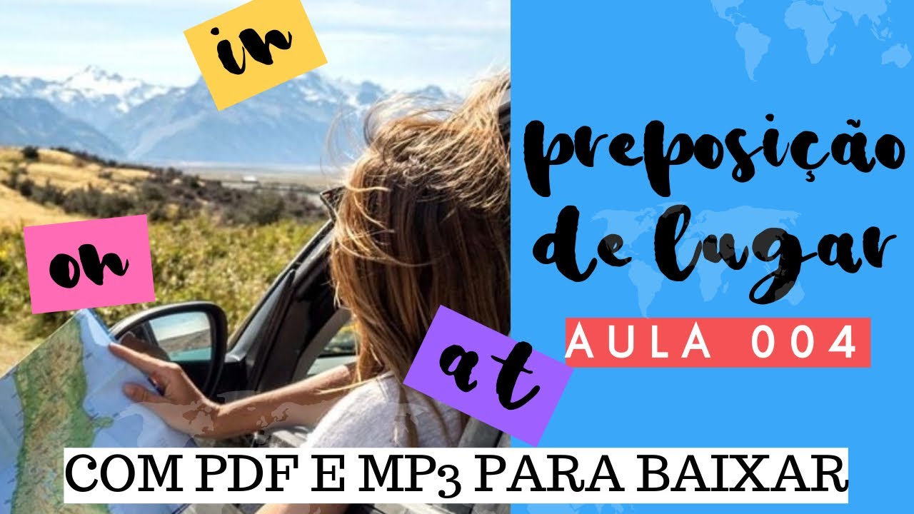 Preposições de Lugar em Inglês (IN, AT, ON) - Aula de Inglês 04 com PDF e MP3 para baixar!