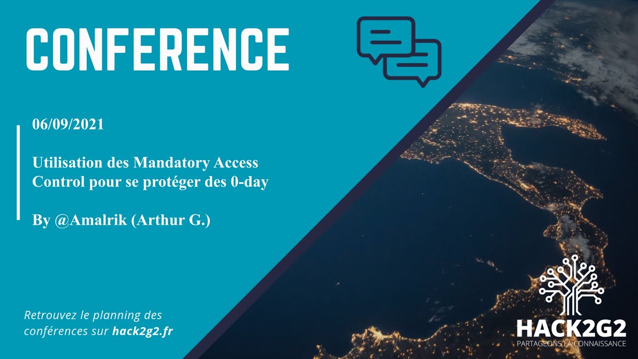 Utilisation des Mandatory Access Control pour se protéger des 0-day - Arthur Guyader (Amalrik)