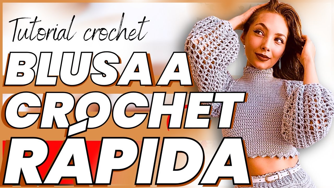 COMO TEJER UNA Blusa a Crochet PASO A PASO COMPLETO - Tutorial Express