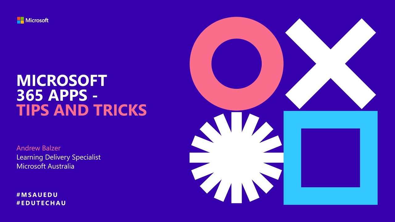 Microsoft 365 Apps - tips and tricks with Andrew Balzer