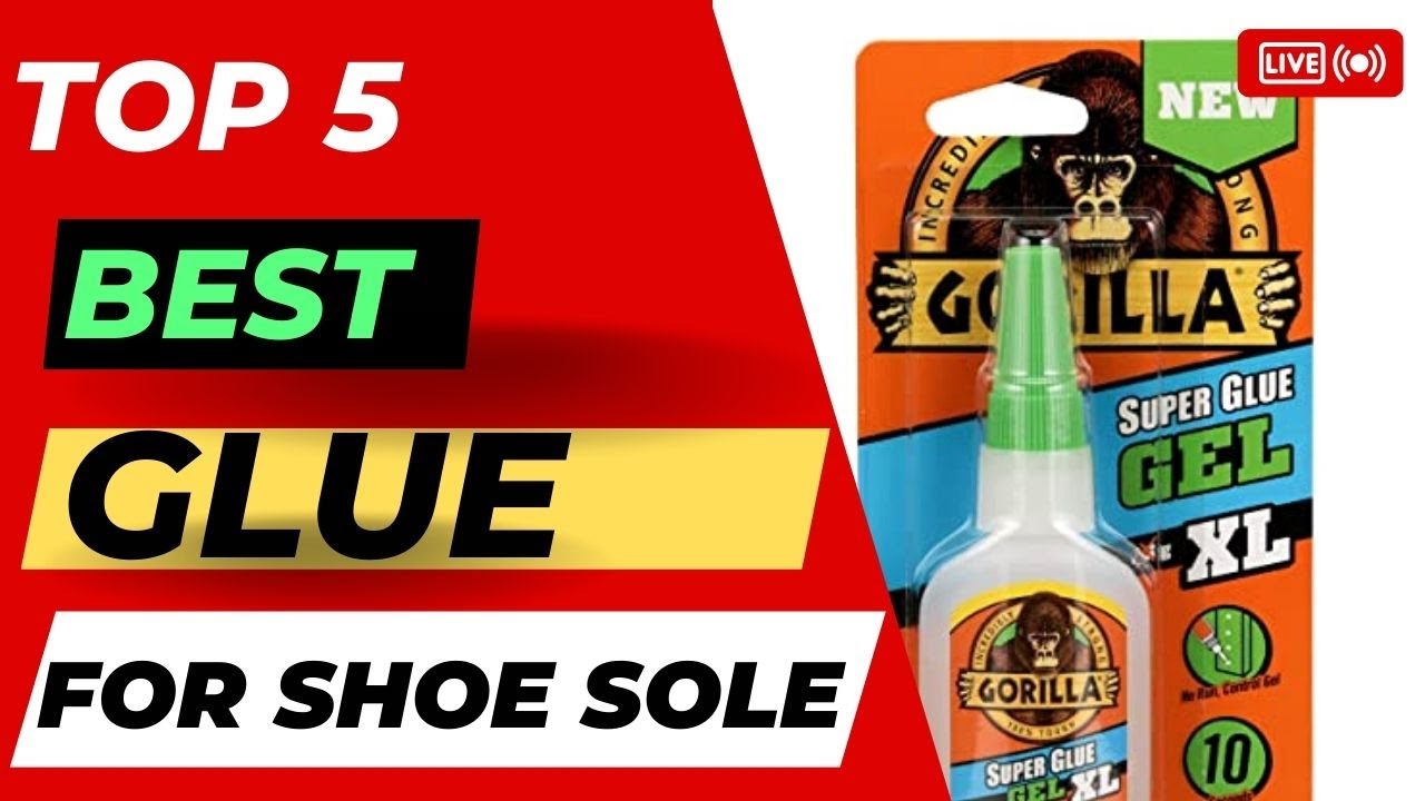 Top 5 Best Glue For Shoe Sole Repair