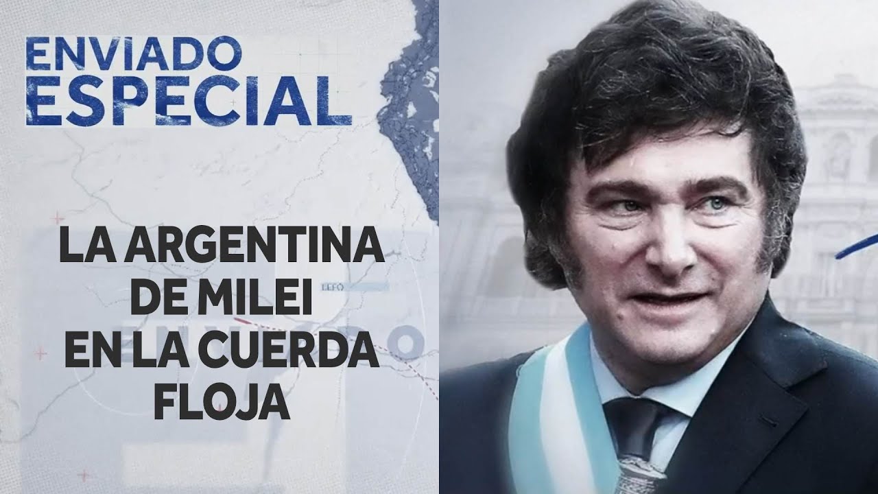 ENVIADO ESPECIAL | La terapia de shock de Javier Milei en Argentina - CHV Noticias