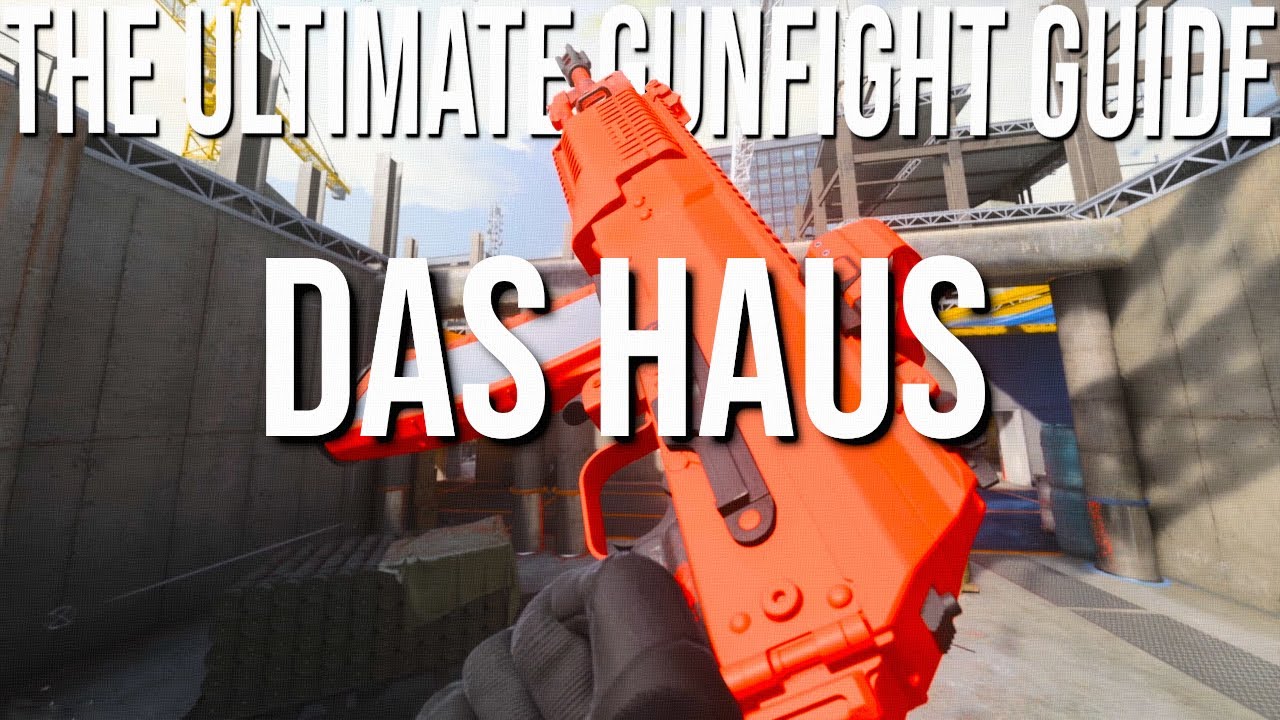 The Ultimate Gunfight Guide Part 4: Das Haus