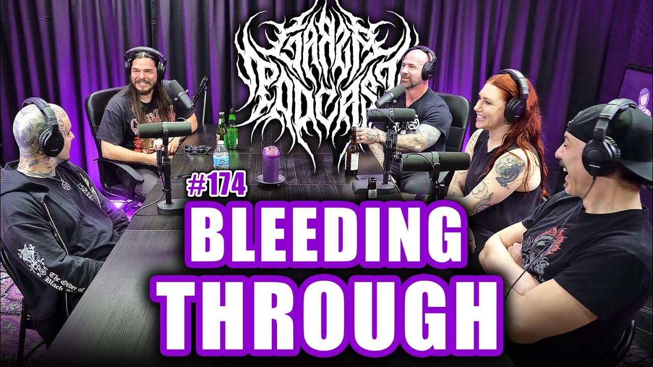 BLEEDING THROUGH: Metalcore, Orange County & Chugging Beers | Garza Podcast 174