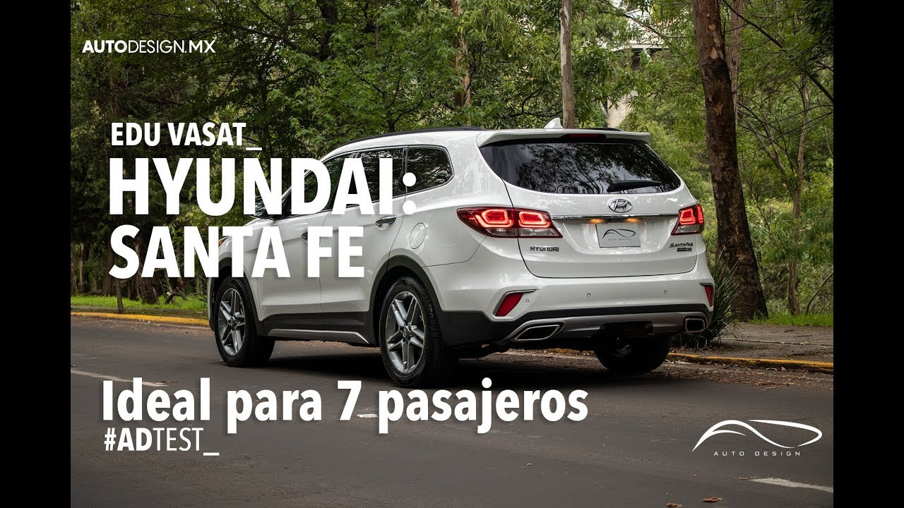 Hyundai Santa Fe: Perfecta opción para 7 pasajeros
