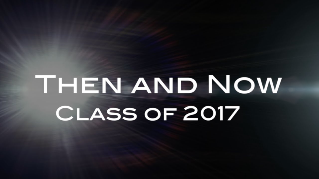 Singapore American School Class of 2017 - Then and Now